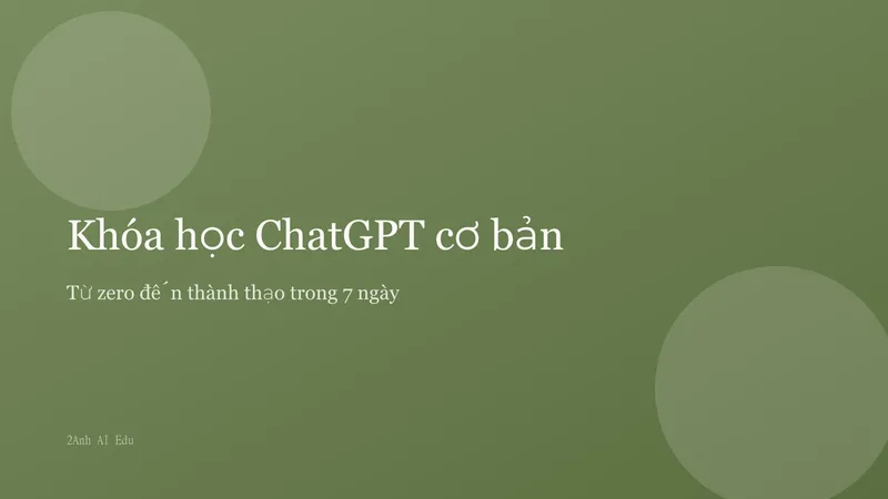 Khóa học ChatGPT cơ bản cho giáo viên (video)